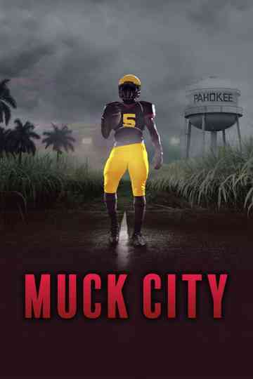 4th and Forever: Muck City Poster