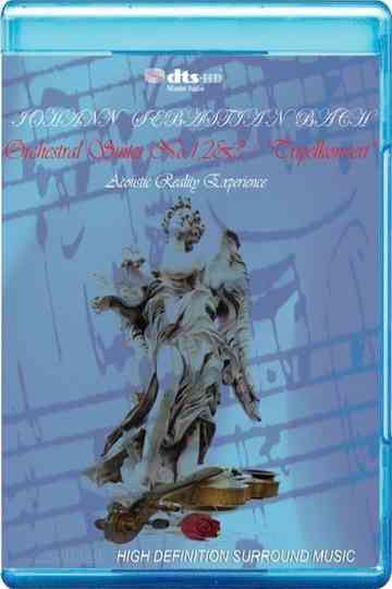 Bach: Orchestral Suites No. 1, 2 & 3 / Tripelkonzert Poster