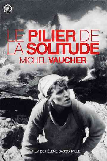 Le Pilier de la Solitude Poster