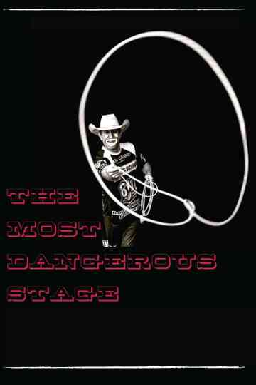 The Most Dangerous Stage Poster