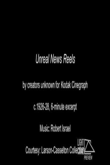 Unreal Newsreels Poster