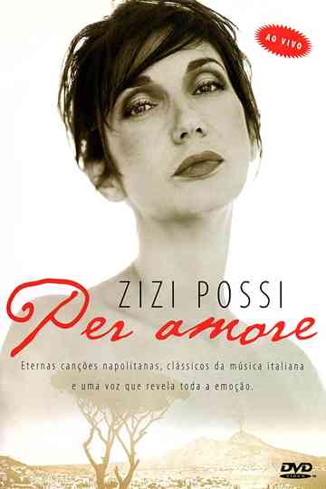 Zizi Possi: Per Amore Ao Vivo Poster