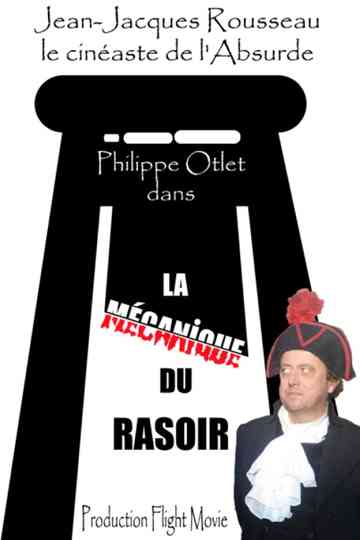 La Mécanique du Rasoir Poster