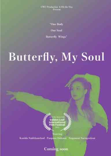 Butterfly,My Soul poster