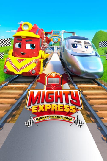 Mighty Express: Mighty Trains Race Poster