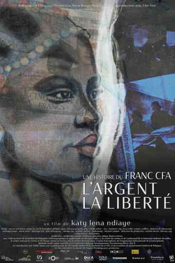 Money, Freedom, a Story of CFA Franc Poster