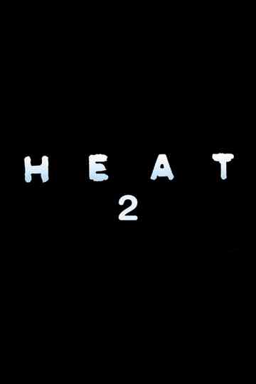 Heat 2 poster