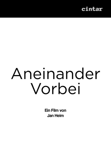 Aneinander Vorbei Poster