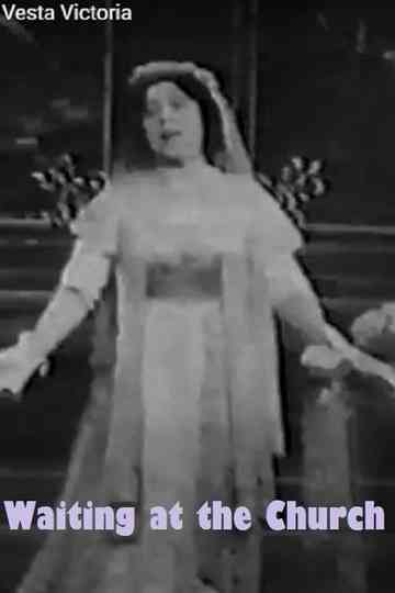 Waiting at the Church Poster