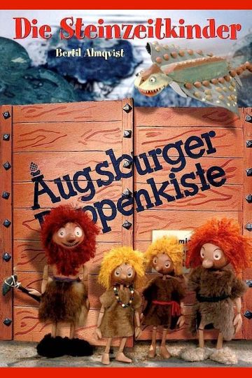 Augsburger Puppenkiste - Die Steinzeitkinder