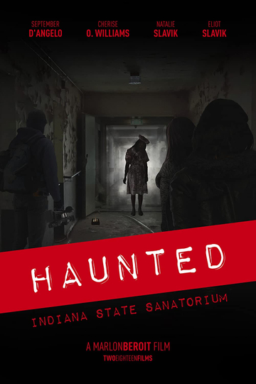 Haunted: Indiana State Sanatorium Poster