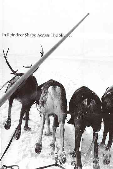In Reindeer Shape Across the Sky... Poster