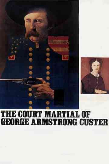 The Court-Martial of George Armstrong Custer Poster