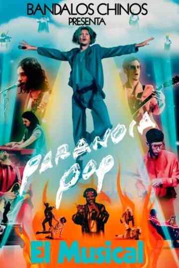 Bandalos Chinos - "Paranoia Pop: El musical" Poster