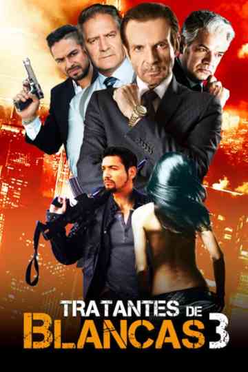 Tratantes de blancas III Poster