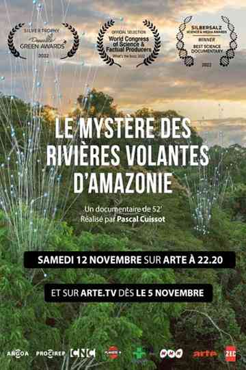 Le Mystère des rivières volantes d'Amazonie Poster