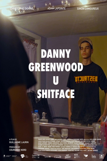 Danny Greenwood U Shitface Poster