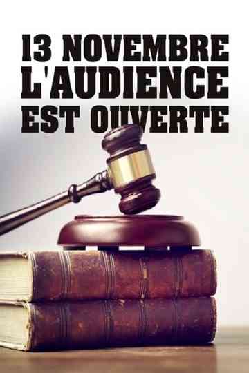 13 novembre : L'Audience est ouverte poster