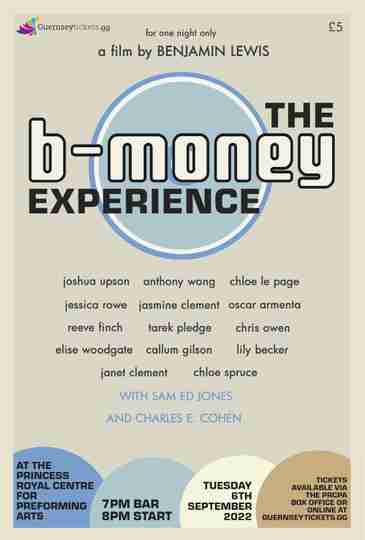 The B-Money Experience Poster