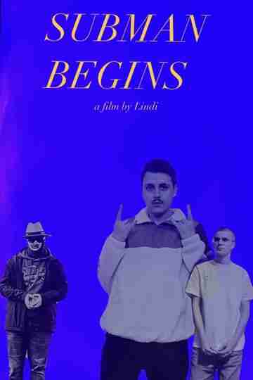 Subman Begins Poster