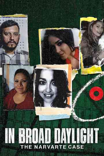 In Broad Daylight: The Narvarte Case Poster