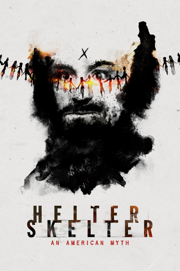 Helter Skelter: An American Myth Poster