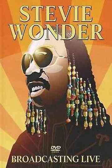 Stevie Wonder: Broadcasting Live Poster