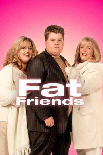 Fat Friends Poster