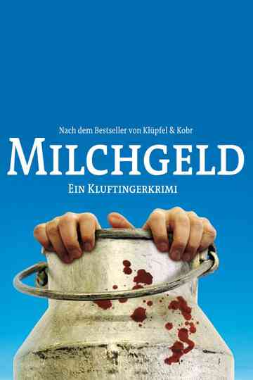 Milchgeld. Ein Kluftingerkrimi poster