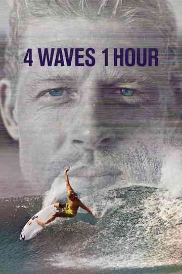 4 Waves 1 Hour Poster