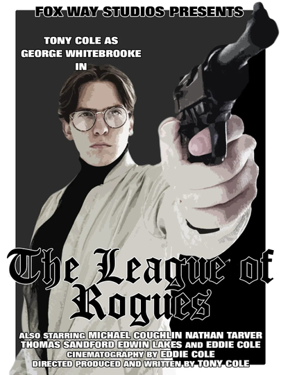 George Whitebrooke: The League of Rogues