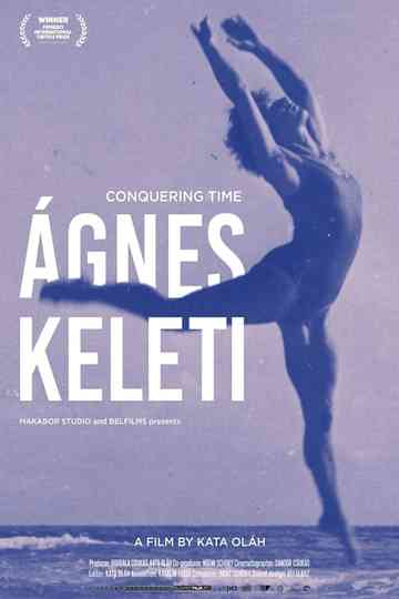 Conquering Time – Ágnes Keleti Poster