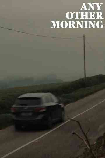 Any Other Morning Poster