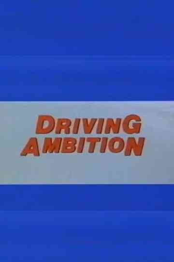 Driving Ambition Poster
