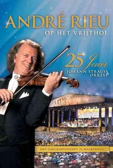 André Rieu - Op het Vrijthof Poster