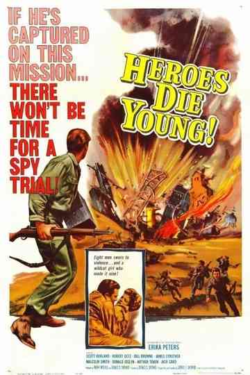 Heroes Die Young Poster