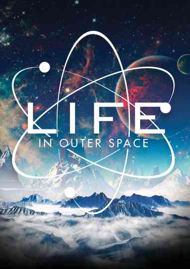Life in Outer Space poster