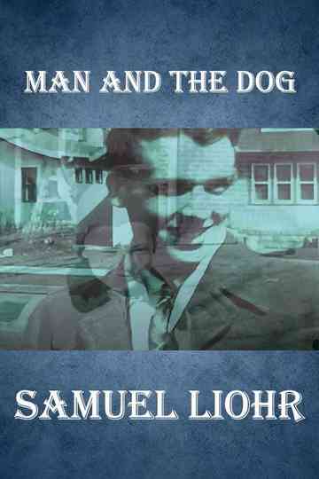 Man and the Dog Poster