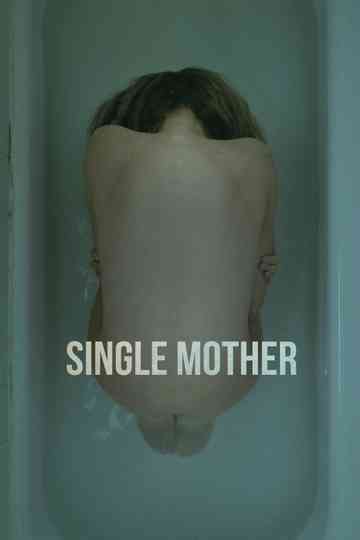 Single Mother Poster