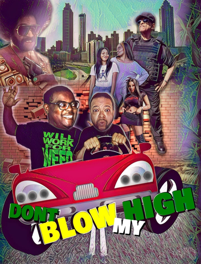 Don't Blow My High Poster