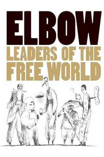 Elbow: Leaders of the Free World Poster