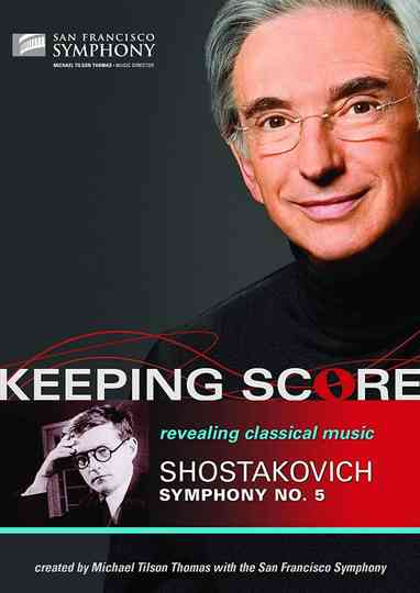 Keeping Score: Shostakovich Symphony No. 5 Poster