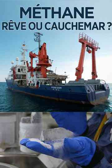 Méthane, rêve ou cauchemar ? Poster