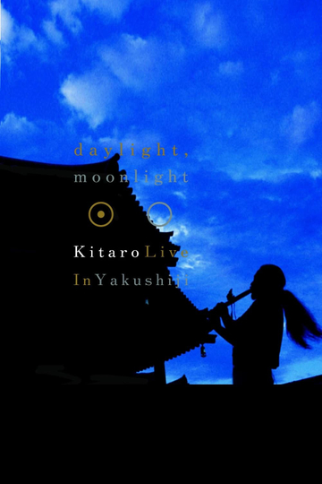 Kitaro Daylight Moonlight  Live in Yakushiji