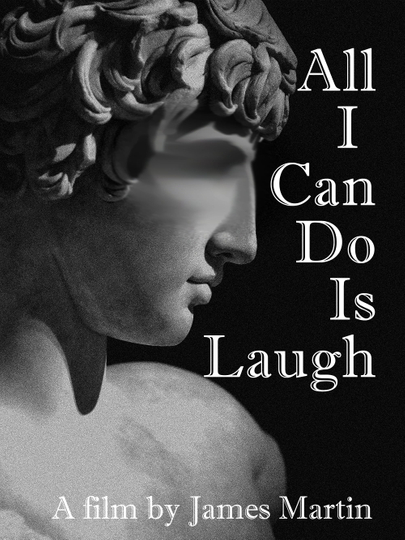 All I Can Do Is Laugh Poster