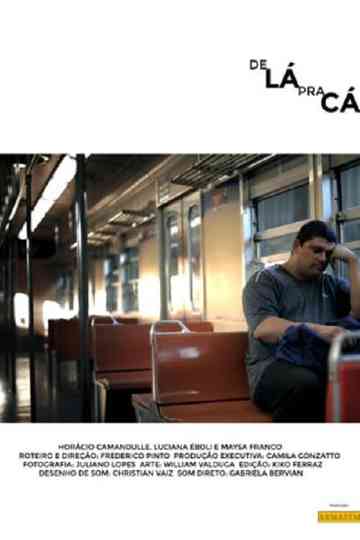 De lá pra cá Poster