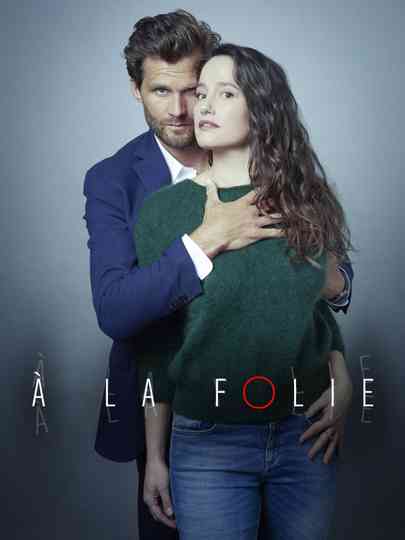 A la folie Poster