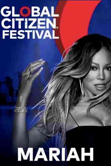 Mariah Carey: Global Citizen Festival Poster