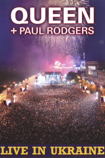 Queen  Paul Rodgers Live in Ukraine