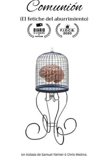 Comunión (El fetiche del aburrimiento) Poster